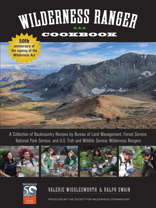 Title details for Wilderness Ranger Cookbook by Ralph Swain - Available